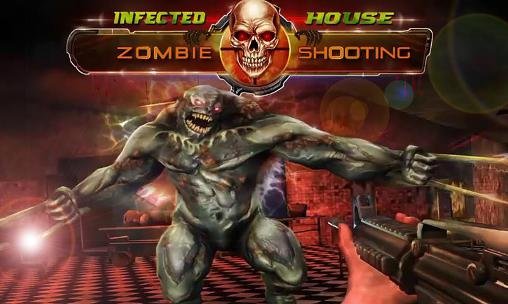 download Infected house: Zombie shooter apk